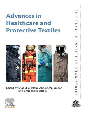 cover image of Advances in Healthcare and Protective Textiles